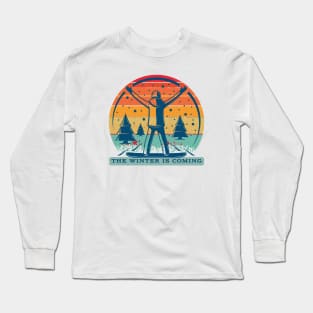 The winter is coming Long Sleeve T-Shirt